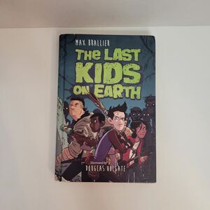 Last Kids on Earth and the Cosmic Beyond by Max Brallier (Hardcover)